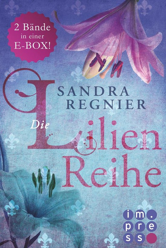 Die Lilien-Serie - Die Lilien-Serie: 2 Bände in einem Bundl ... - cover