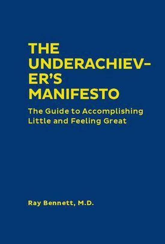 The Underachiever's Manifesto - cover