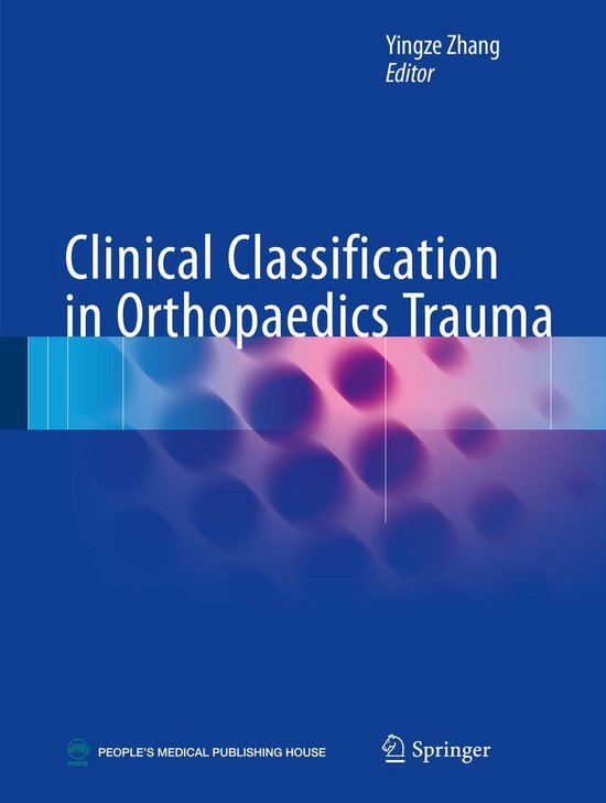 Clinical Classification in Orthopaedics Trauma - cover