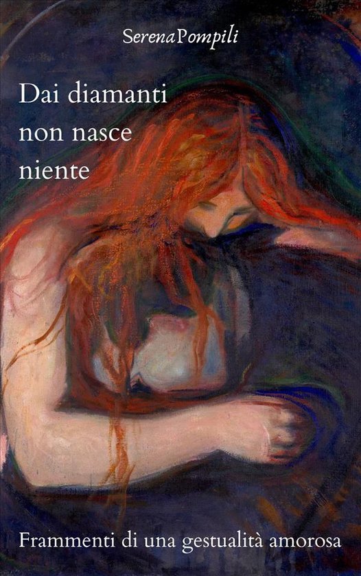 Dai diamanti non nasce niente (ebook), Serena Pompili 9788835367406 Boeken