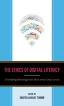 Teaching Ethics across the American Educational Experience - The Ethics of Digital Literacy
