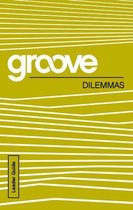 Groove: Dilemmas Leader Guide
