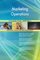 Marketing Operations A Complete Guide - 2020 Edition