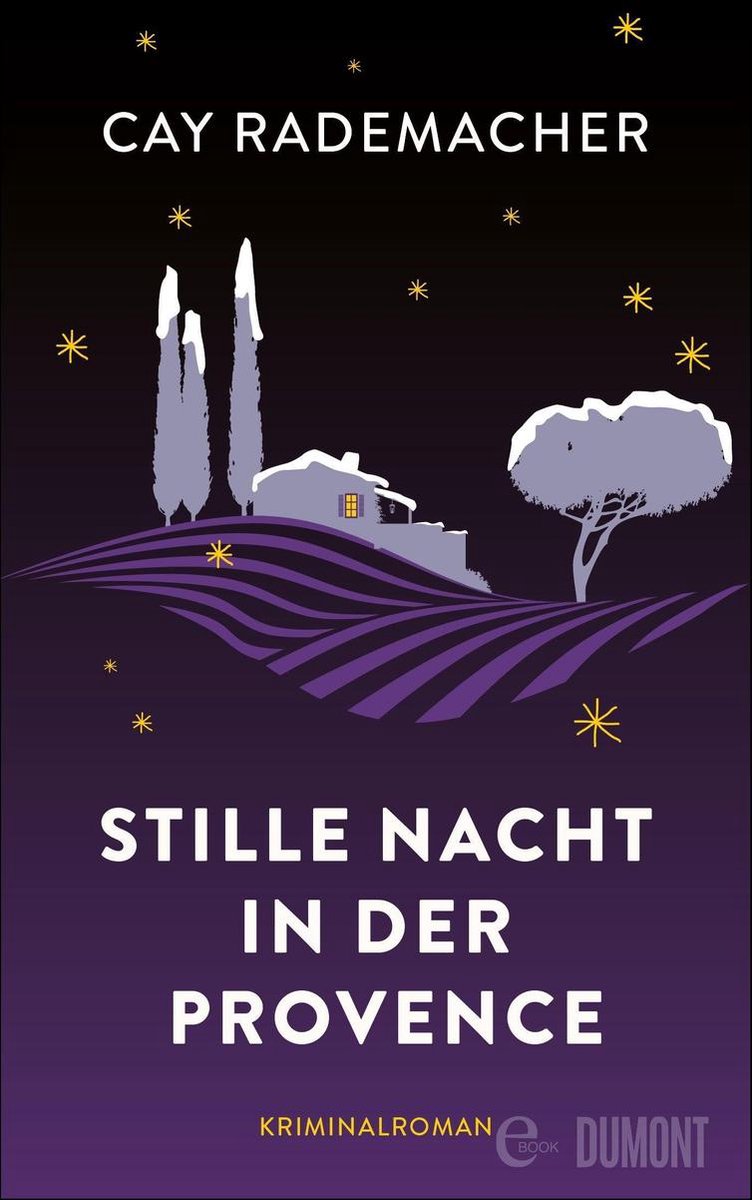 Bol Com Stille Nacht In Der Provence Ebook Cay Rademacher 9783832170363 Boeken