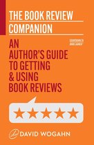 Countdown to Book Launch 3 - The Book Review Companion: An Author’s Guide to Getting and Using Book Reviews