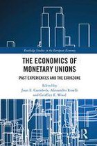 Routledge Studies in the European Economy - The Economics of Monetary Unions