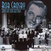 Bob Crosby And His Orchestra: Transcription Sessions 1936 Vol. 1