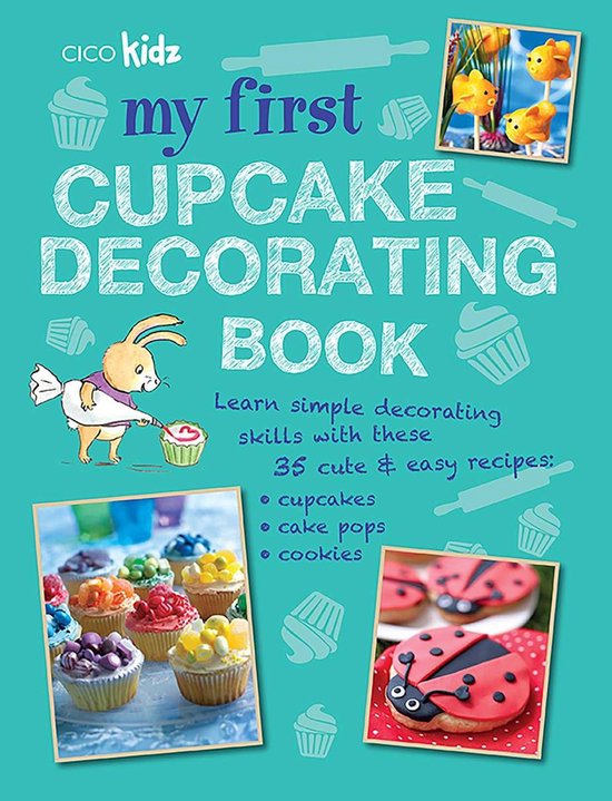 Boek cover My First Cupcake Decorating Book: Learn Simple Decorating Skills with These 35 Cute & Easy Recipes van Susan Akass (Paperback)