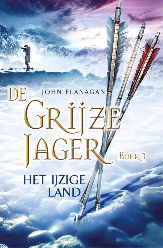 De Grijze Jager 3 - Het ijzige land - John Flanagan | Northernlights300.org