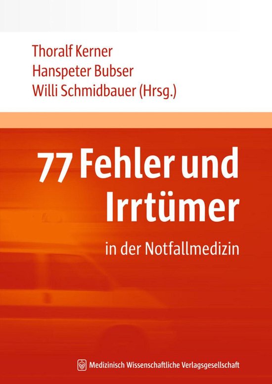77 Fehler und Irrtümer in der Notfallmedizin - cover