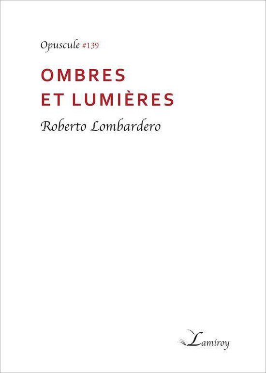 Ombres et lumières (ebook), Roberto Lombardero | 9782875952974 | Livres |  bol.com