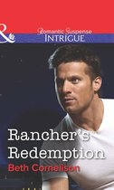 Rancher's Redemption (Mills & Boon Intrigue)