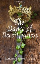 The Dance of Deceitfulness