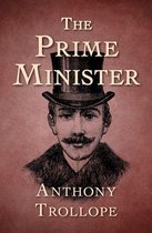 The Palliser Novels - The Prime Minister