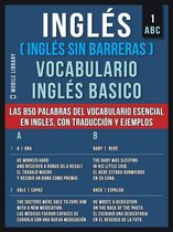 Vocabulario Ingles Basico 1 - Inglés (Inglés Sin Barreras) Vocabulario Ingles Basico - 1 - ABC