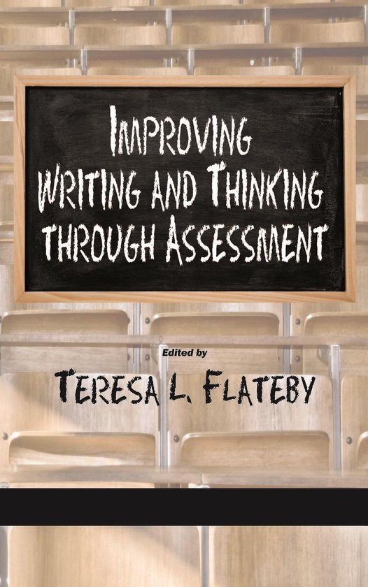 Improving Writing and Thinking Through Assessment - cover