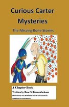 Curious Carter Mysteries - the Missing Bone Stories - English Version