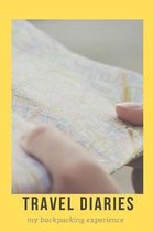 Travel Diaries My Backpacking Experience
