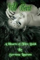 Hearts of Fire- Wild Heart