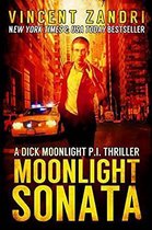 A Dick Moonlight PI Thriller 7 - Moonlight Sonata