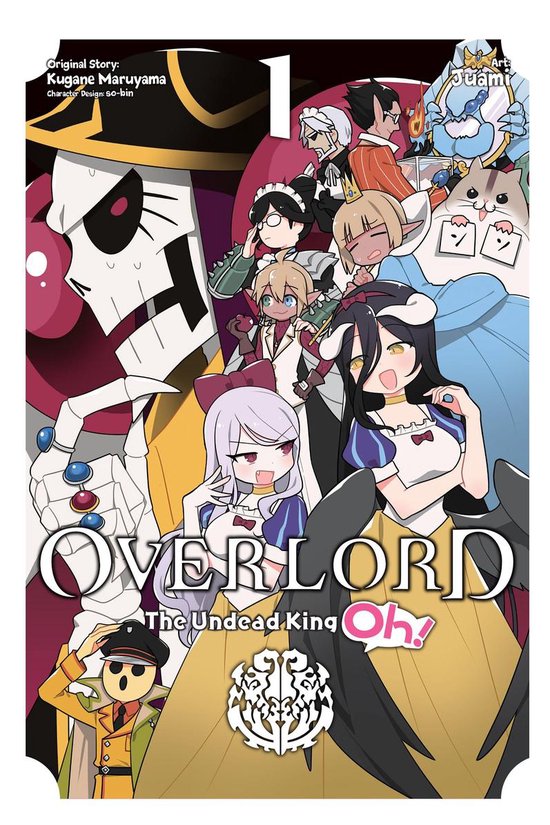 Boekomslag van "Overlord: The Undead King Oh! 1". Bevat een grote skeletfiguur met een gele cape, omringd door anime-personages in verschillende poses.