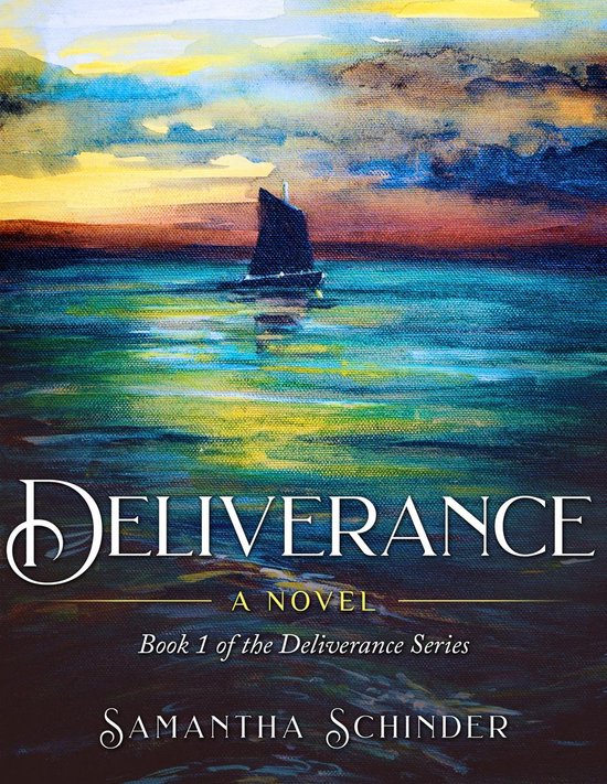 the Deliverance Series 1 Deliverance (ebook), Samantha Schinder