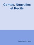 Contes, Nouvelles et Recits