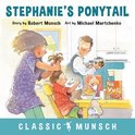 Classic Munsch - Stephanie's Ponytail