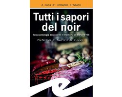 Tutti i sapori del noir