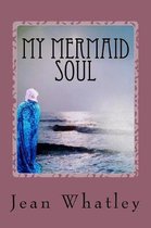 My Mermaid Soul