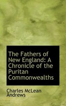 The Fathers of New England