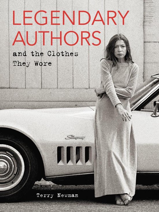 Legendary Authors and the Clothes They Wore - cover