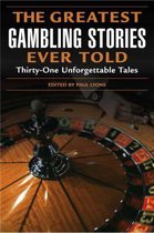 The Greatest Gambling Stories Ever Told