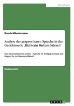 Analyse der gesprochenen Sprache in der Gerichtsserie 'Richterin Barbara Salesch'