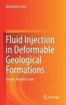 Fluid Injection in Deformable Geological Formations