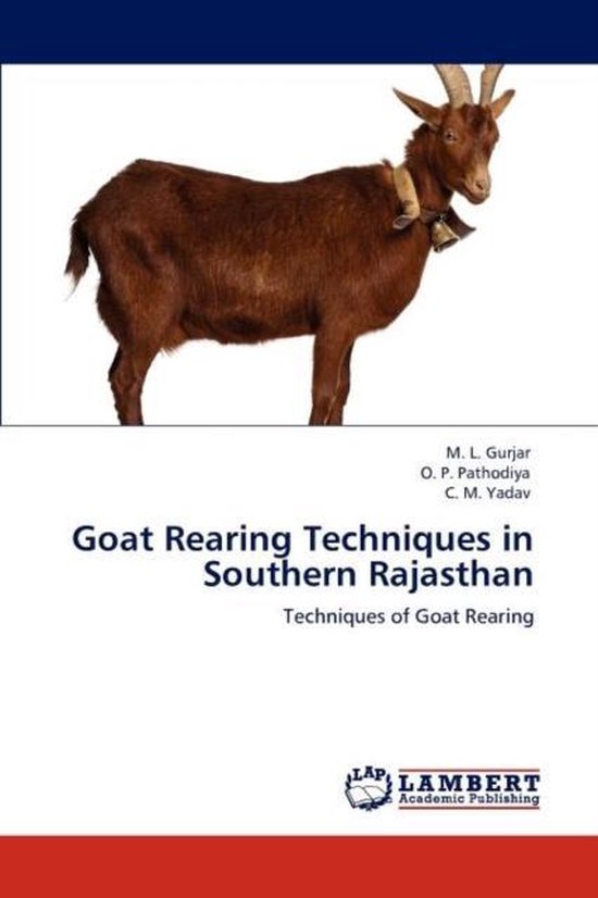 Goat Rearing Techniques in Southern Rajasthan, M L Gurjar ...