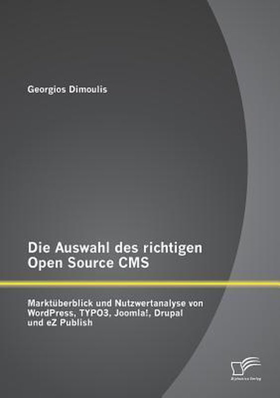 Die Auswahl des richtigen Open Source CMS: Marktüberblick u ... - cover