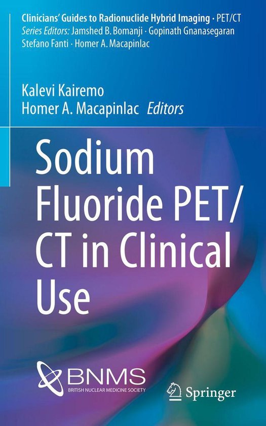 Clinicians’ Guides to Radionuclide Hybrid Imaging - Sodium Fluoride PET ...