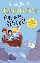 Famous Five: Short Stories 10 - Famous Five Colour Short Stories: Five to the Rescue!