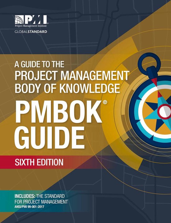 Boek cover A Guide to the Project Management Body of Knowledge (PMBOK® Guide)–Sixth Edition van Project Management Institute (Onbekend)