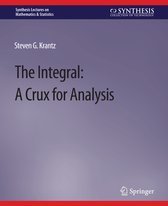 Synthesis Lectures on Mathematics & Statistics-The Integral