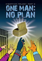 K'Barthan Series 3 - One Man: No Plan