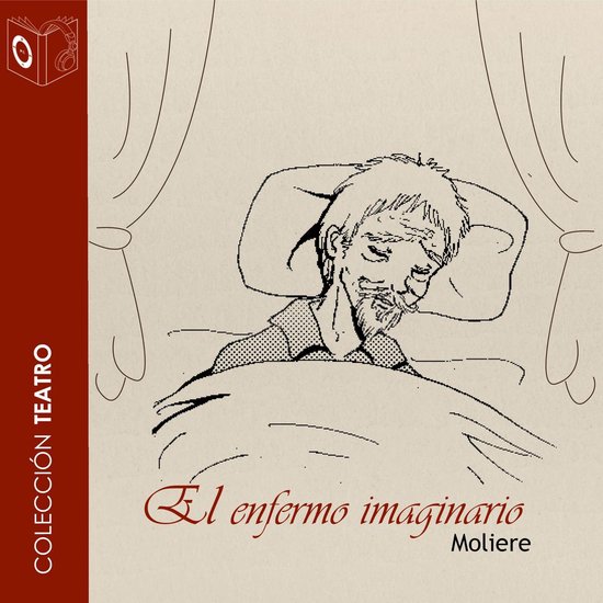 El enfermo imaginario - Dramatizado - cover