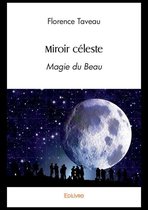 Collection Classique / Edilivre - Miroir céleste