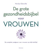 De grote gezondheidsbijbel voor vrouwen