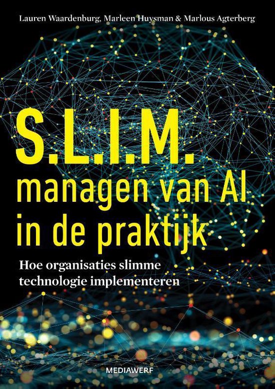 S.L.I.M. managen van AI in de praktijk
