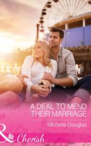 A Deal To Mend Their Marriage (Mills & Boon Cherish)
