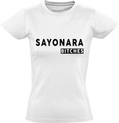 Sayonara bitches Dames t-shirt | Japans | Japan | relatie | gezeik  | grappig | cadeau | Wit