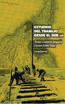 Historia - Estudios del Trabajo desde el Sur. Volumen II