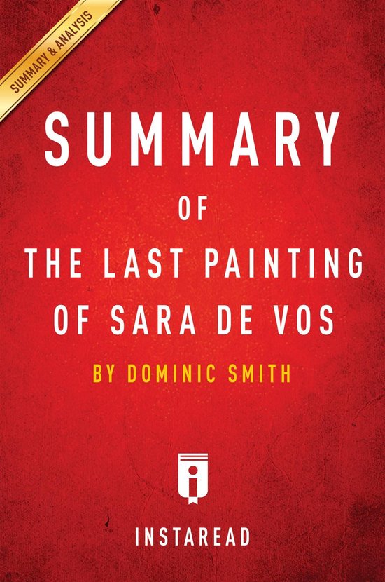 Summary of The Last Painting of Sara de Vos (ebook), Instaread
